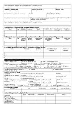 If unemployed, please state when last employed and reason for unemployment now
24. Mother’s Complete Name
Birthdate (MM/DD/YY