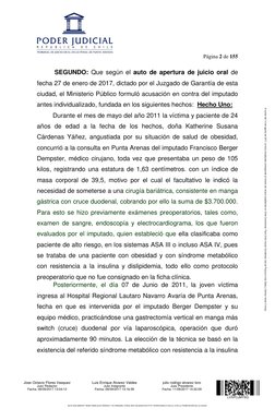 Página 2 de 155 
 
 SEGUNDO: Que según el auto de apertura de juicio oral de 
fecha 27 de enero de 2017, dictado por el Juz