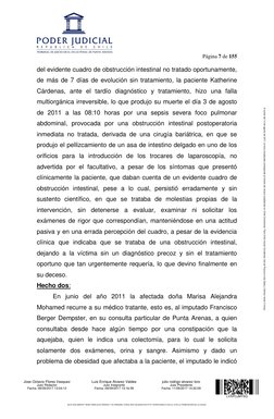 Página 7 de 155 
 
del evidente cuadro de obstrucción intestinal no tratado oportunamente, 
de más de 7 días de evolución s