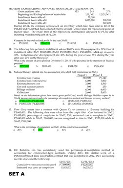 MIDTERM  EXAMINATIONS:  ADVANCED FINANCIAL ACCTG & REPORTING
P3
Gross profit on sales
35%
34%
37%
Beginning and Ending balanc