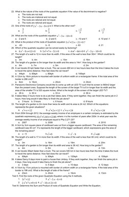 22. What is the nature of the roots of the quadratic equation if the value of its discriminant is negative?
a.
The roots are