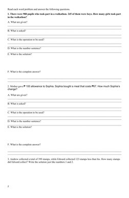 Read each word problem and answer the following questions.
1. There were 988 pupils who took part in a walkathon. 245 of them