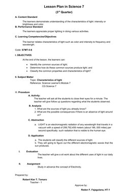 Lesson Plan in Science 7
(3rd Quarter)
A. Content Standard
The learners demonstrate understanding of the characteristics of l