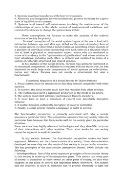 5. Systems maintain boundaries with their environments.
6. Allocation and integration are two fundamental process necessary f