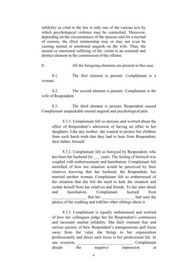infidelity as cited in the law is only one of the various acts by
which psychological violence may be committed. Moreover,
de