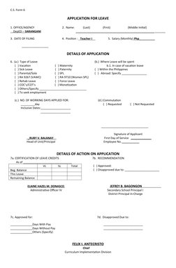 C.S. Form 6
APPLICATION FOR LEAVE
1. OFFICE/AGENCY
2.  Name:            (Last)                  (First)
     (Middle Initial)