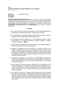 Señor
JUEZ CIVIL MUNICIPAL DE SANTA MARTA D.T.C.H. (Reparto)
E.      S.      D.
Referencia:
           ACCION DE TUTELA
Accio