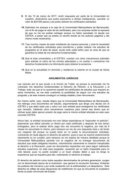 9.
El día 15 de marzo de 2017, recibí respuesta por parte de la Universidad en
cuestión, diciéndome que podía acercarme a dic