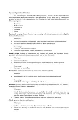 Types of Organizational Structure
This is essentially the process by which the organization’s mission is divided into discret