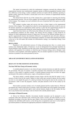 The natural environment by which the multinational companies surround also influence their
organizational structure since mul