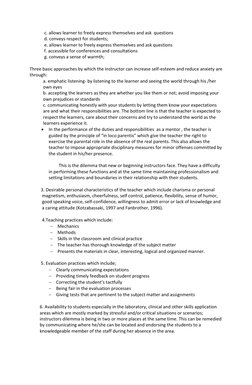 c. allows learner to freely express themselves and ask  questions 
             d. conveys respect for students;