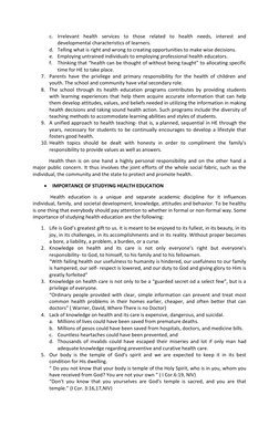 c. Irrelevant health services to those related to health needs, interest and 
developmental characteristics of learners. 
d.