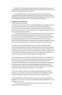 Education for health begins with people and aims to develop in them a sense of  
                res