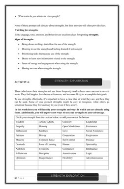 
What traits do you admire in other people?
None of these prompts ask directly about strengths, but their answers will often