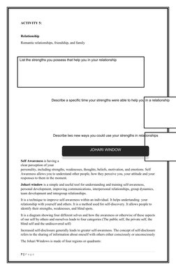 ACTIVITY 5:
Relationship
Romantic relationships, friendship, and family
Self Awareness is having a
clear perception of your