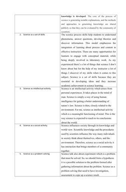 knowledge  is  developed.  The  core  of  the  process  of
science is generating testable explanations, and the methods
and