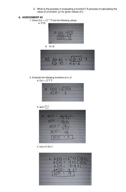 2. What is the process in evaluating a function? A process of calculating the 
value of a function (y) for given values of x.