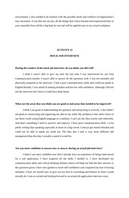 environment. I also needed to be familiar with the possible needs and conflicts of employment I
may encounter. If you hire me