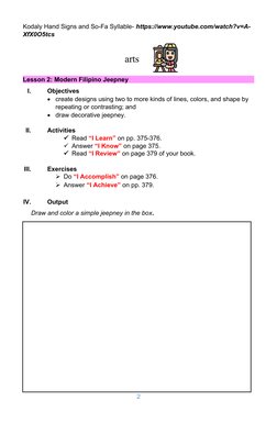 Kodaly Hand Signs and So-Fa Syllable- https://www.youtube.com/watch?v=A-
XfX0O5tcs
Lesson 2: Modern Filipino Jeepney
I.
Objec