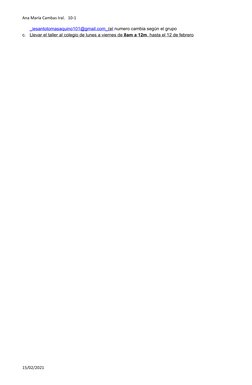 Ana María Cambas Iral.   10-1
_iesantotomasaquino101@gmail.com_
 
 (e
  l  numero cambia según el grupo 
c.
Llevar el taller