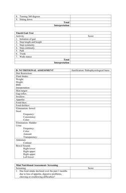 8. Turning 360 degrees
9. Sitting down
Total
Interpretation
Tinetti Gait Test
Activity
Score
1. Initiation of gait
2. Step le