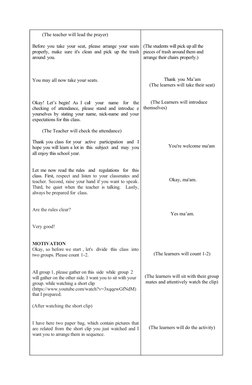 (The teacher will lead the prayer)
Before  you  take  your  seat,  please  arrange  your  seats
properly, make  sure it's  cl