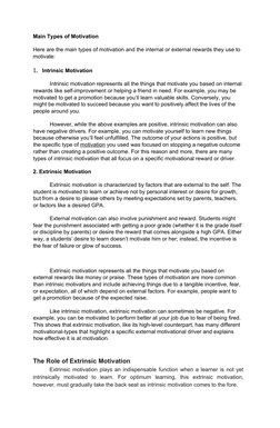 Main Types of Motivation
Here are the main types of motivation and the internal or external rewards they use to 
motivate:
1.