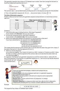 This geometric sequence has a factor of 1/2 between each number. Each term (except the first term) is 
found by multiplying t