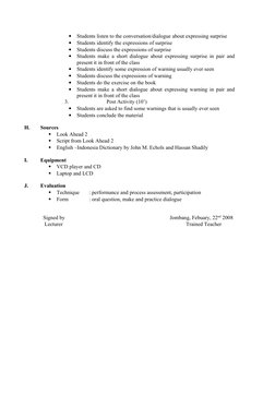 •
Students listen to the conversation/dialogue about expressing surprise
•
Students identify the expressions of surprise
•
St