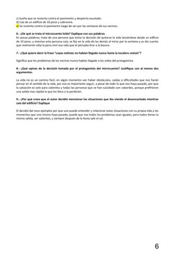 c) Sueña que se revienta contra el pavimento y despierta asustado.
d) Cae de un edificio de 10 pisos y sobrevive. 
e) Se revi