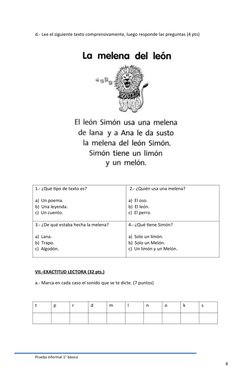 Prueba informal 1° básico
8
d.- Lee el siguiente texto comprensivamente, luego responde las preguntas (4 pts)
1.- ¿Qué tipo d