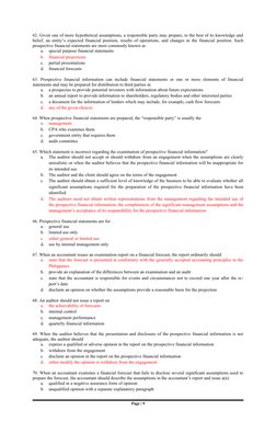 62. Given one of more hypothetical assumptions, a responsible party may prepare, to the best of its knowledge and
belief, an