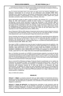 RESOLUCIÓN NÚMERO_________ DE 2022 PÁGINA 2 de 47
Continuación de la resolución: Por medio de la cual se adoptan los linea