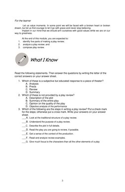 3 
 
 
For the learner  
 
 Let us value moments. In some point we will be faced with a broken heart or broken 
dream, but le