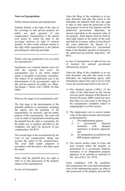 Notes on Expropriation:
Define eminent domain and expropriation.
Eminent domain is the right of the state or
the sovereign to