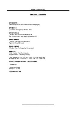 PNP MASTER PLANS
TABLE OF CONTENTS
SANDIGAN
 (Master plan for Anti-Criminality Campaign)
SANDUGO
(Counter Insurgency Master P