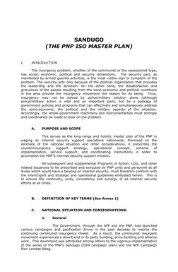 SANDUGO
(THE PNP ISO MASTER PLAN)
I.
INTRODUCTION   
The insurgency problem, whether of the communist or the secessionist typ