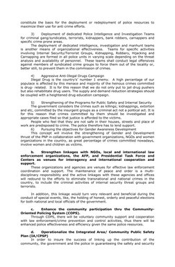 constitute the basis for the deployment or redeployment of police resources to
maximize their use for anti crime efforts. 
3)
