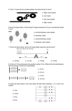 5. If bar Y moves left at a constant speed, how does the bar X move? 
 
 
a. Right, same speed 
 
 
b. Left, faster 
 
 
c. L