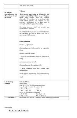 Ans. 20x 2 – 60x + 45
H. Making 
generalizations and 
abstractions about 
the lesson
Valuing
“One  person  can  make  a  diff