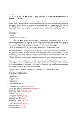 The fifth Luminous mystery is the..
INSTITUTION OF THE EUCHARIST:  Jesus instructed us to share the bread and wine in
memory