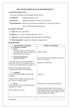 DETAILED LESSON PLAN IN MATHEMATICS V
I. LEARNING OBJECTIVES 
    At the end of 50 minutes lesson the pupils should be able t
