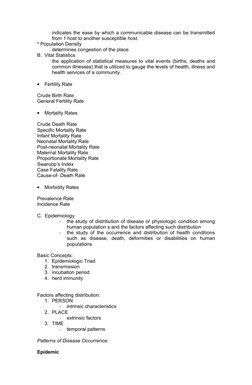 indicates the ease by which a communicable disease can be transmitted 
from 1 host to another susceptible host.
* Population