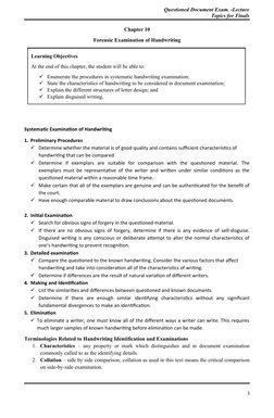 Questioned Document Exam. -Lecture
Topics for Finals
Chapter 10
Forensic Examination of Handwriting
Systematic Examination of