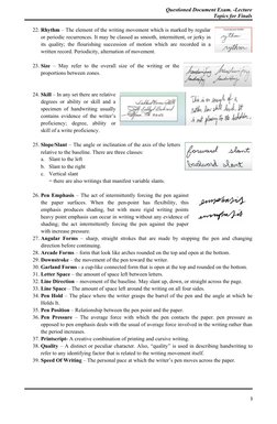 Questioned Document Exam. -Lecture
Topics for Finals
22. Rhythm – The element of the writing movement which is marked by regu