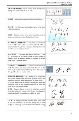 Questioned Document Exam. -Lecture
Topics for Finals
ARC/GARLANDED – curved formed inside the top curve
of loop as in small l