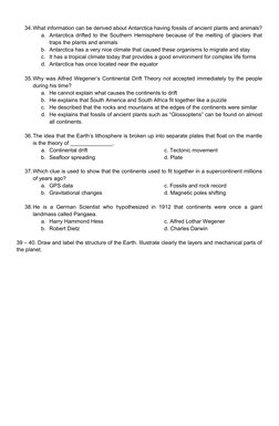 34.What information can be derived about Antarctica having fossils of ancient plants and animals?
a. Antarctica drifted to th