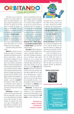 orum
 Me siento como en el día de la 
marmota. En el número anterior vol­
víamos del Manga Barcelona y en 
este ya estamos pr