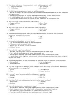 11. What do you call a person whose occupation is to style and shape a person's nails?
a.
Manicurist/Pedicurist
c. Nail Techn