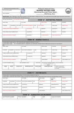 FOR POLICE BLOTTER ENCODER USE ONLY
Philippine National Police
INCIDENT RECORD FORM
Maimbung Municipal Police Station
_______
